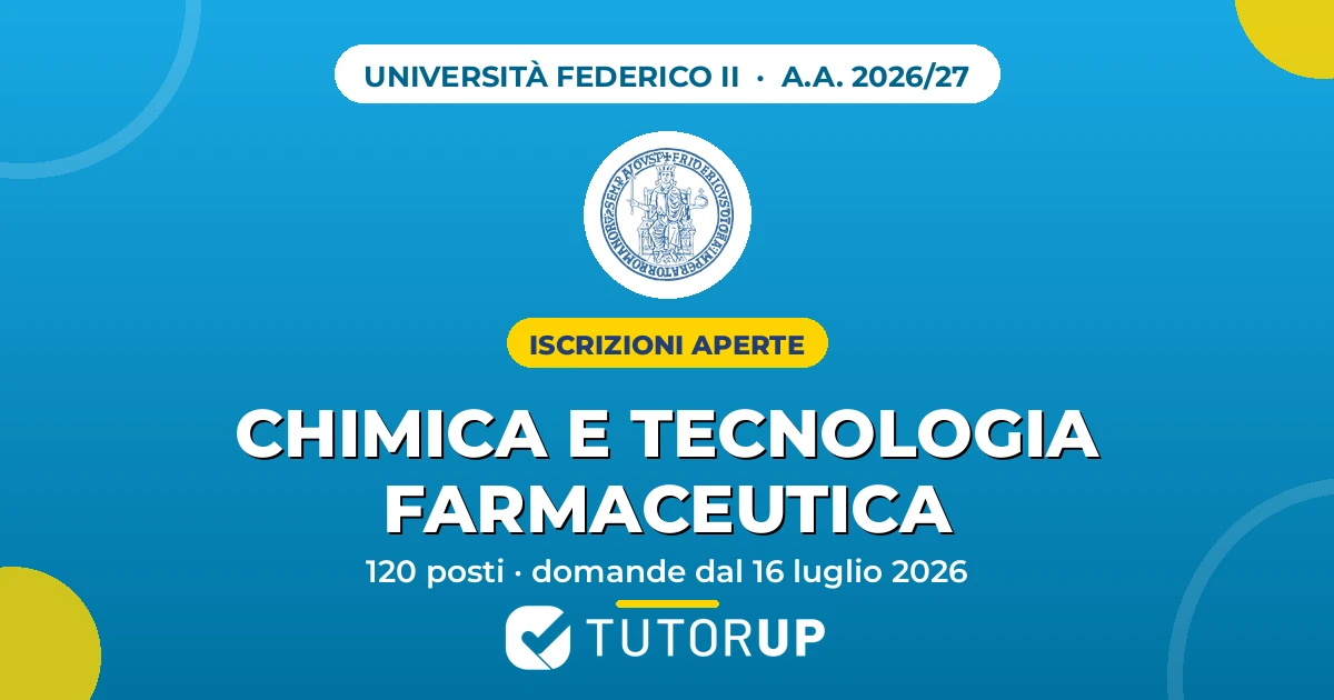 Iscrizioni Chimica e Tecnologia Farmaceutica Federico II 2026/27 — TutorUp