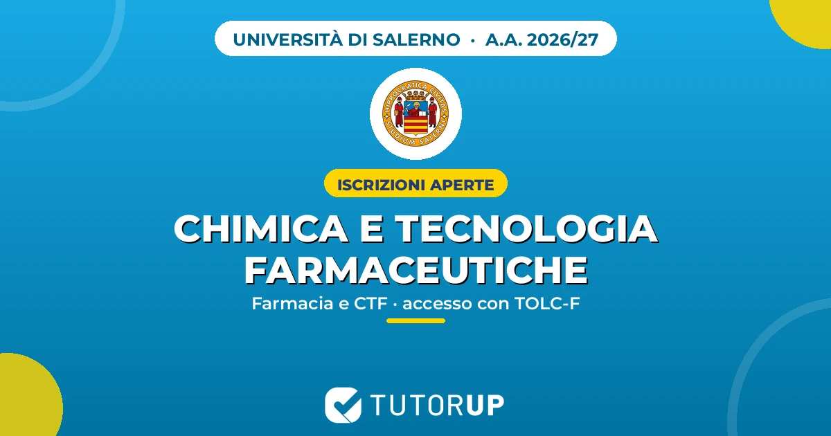 Iscrizioni Chimica e Tecnologia Farmaceutiche Università di Salerno 2026/27 — TutorUp