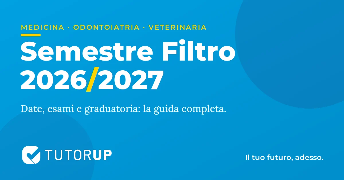 Semestre filtro Medicina, Odontoiatria e Veterinaria 2026/2027: date, esami e graduatoria