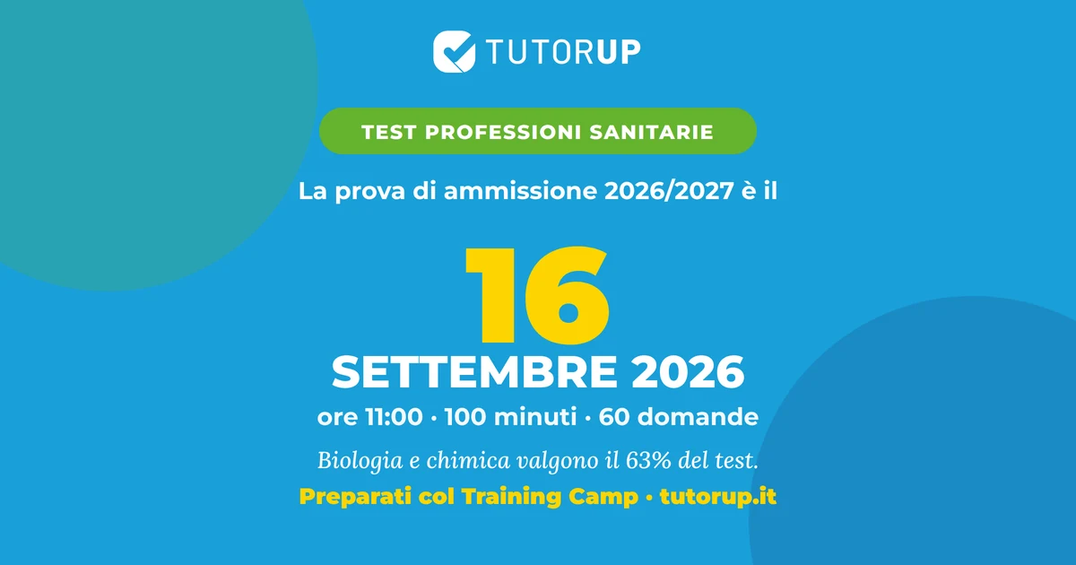 Test Professioni Sanitarie 2026/2027: la prova è il 16 settembre, 60 domande in 100 minuti — TutorUp